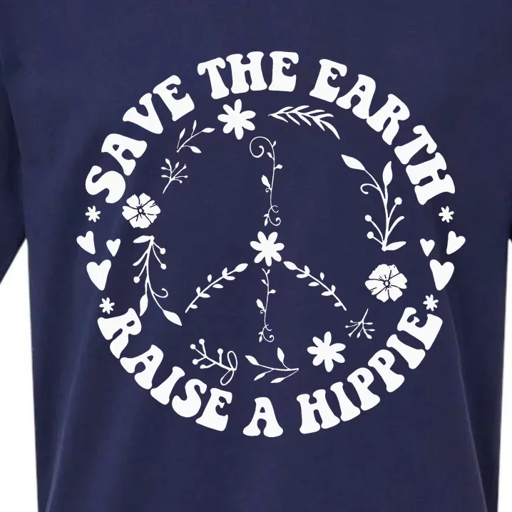 Save The Earth Raise A Hippie Earth Day Sueded Cloud Jersey T-Shirt