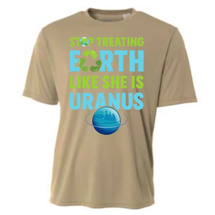 Stop Treating Earth Like Uranus Earth Day Gift Cooling Performance Crew T-Shirt