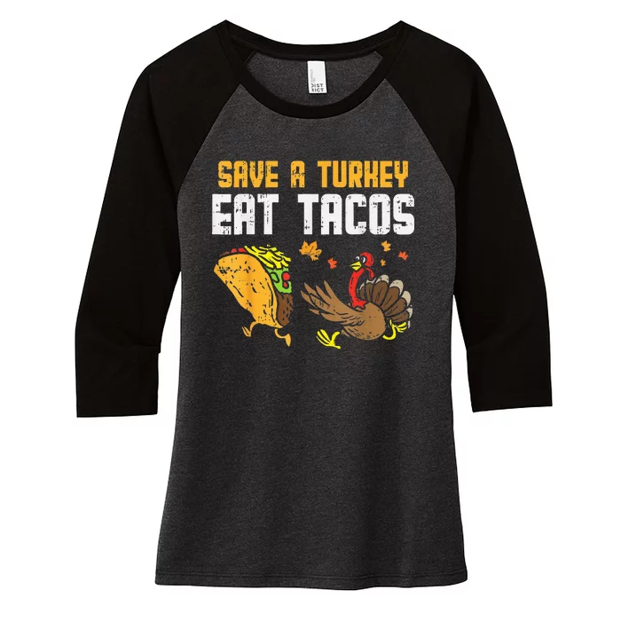 Save Turkey Eat Tacos Mexican Funny Thanksgiving Day Women's Tri-Blend 3/4-Sleeve Raglan Shirt