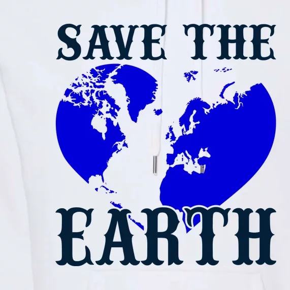 Save The Earth Premium Hoodie