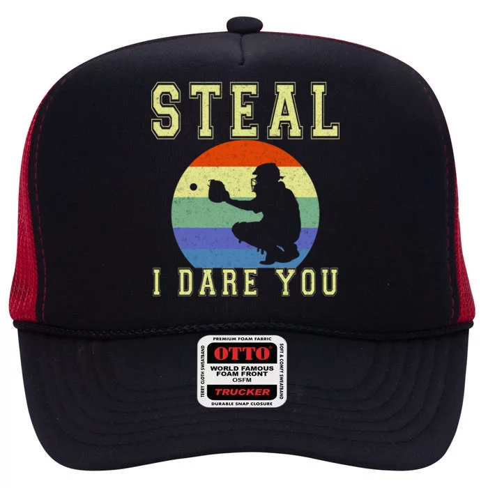 Steal I Dare You Vintage Funny Baseball High Crown Mesh Trucker Hat