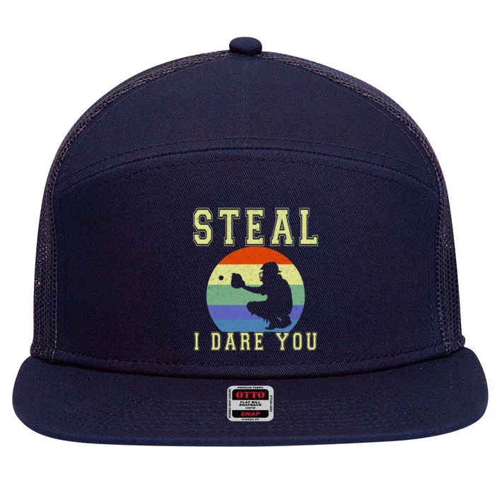 Steal I Dare You Vintage Funny Baseball 7 Panel Mesh Trucker Snapback Hat