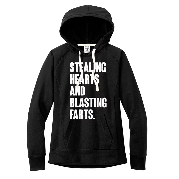 Stealing Hearts And Blasting Farts Women's Fleece Hoodie