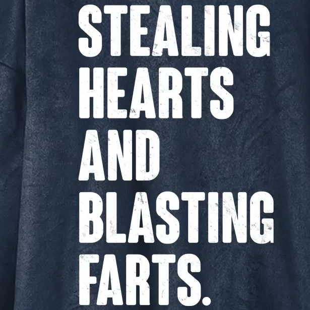 Stealing Hearts And Blasting Farts Hooded Wearable Blanket