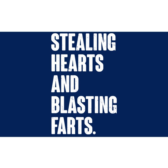 Stealing Hearts And Blasting Farts Bumper Sticker