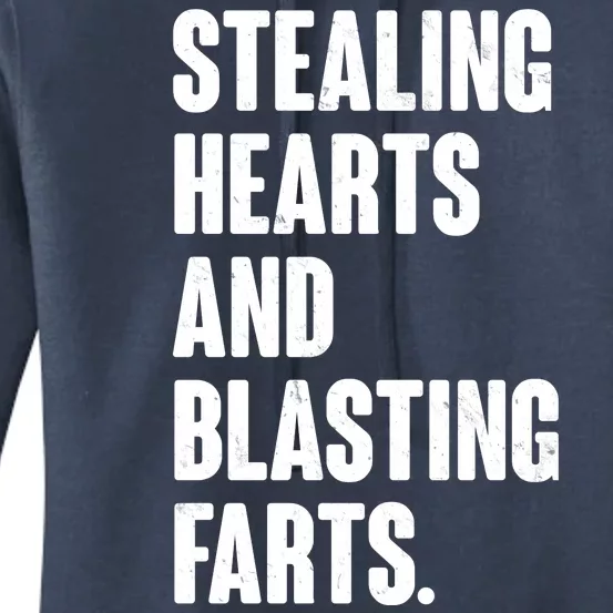 Stealing Hearts And Blasting Farts Women's Pullover Hoodie