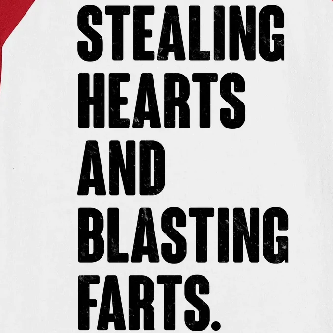 Stealing Hearts And Blasting Farts Baseball Sleeve Shirt