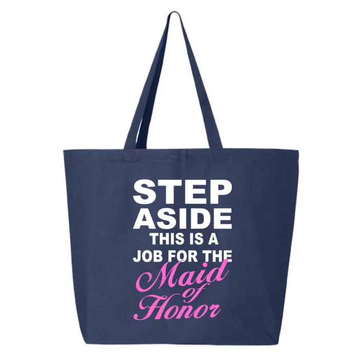 Step Aside This Is A Job For The Maid of Honor 25L Jumbo Tote