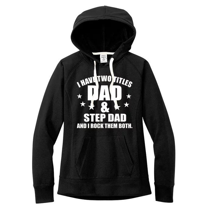 Step Dad Rocks Women's Fleece Hoodie