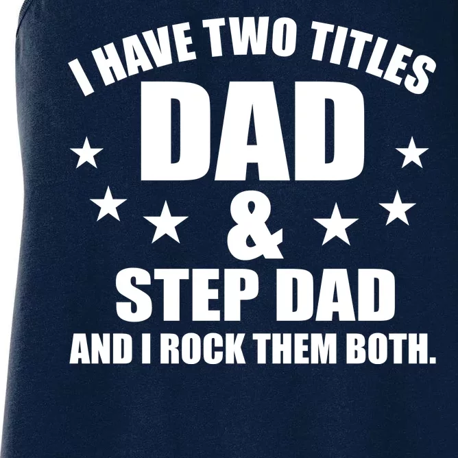 Step Dad Rocks Women's Racerback Tank