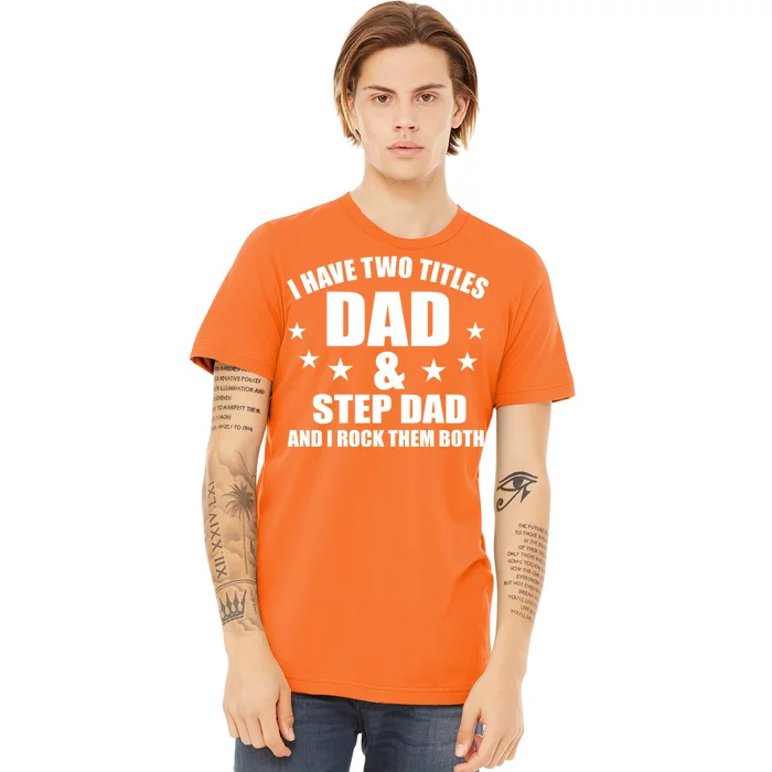 Step Dad Rocks Premium T-Shirt