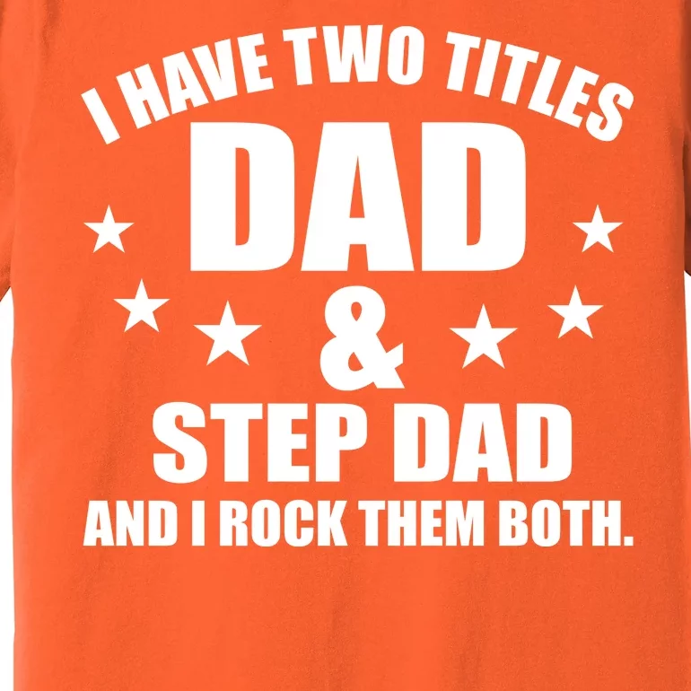 Step Dad Rocks Premium T-Shirt