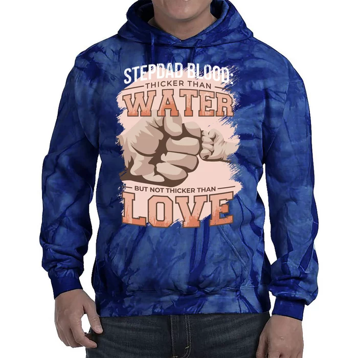 Stepdad Blood Love Tie Dye Hoodie