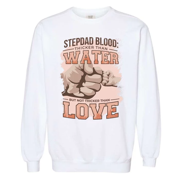 Stepdad Blood Love Garment-Dyed Sweatshirt