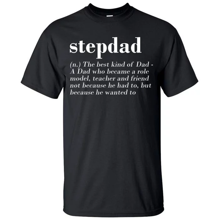 Stepdad Definition Tall T-Shirt