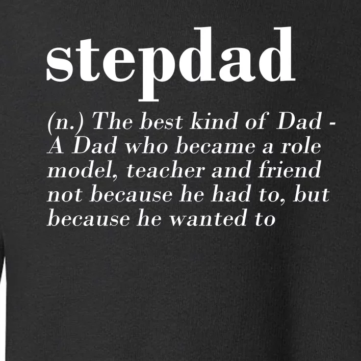 Stepdad Definition Toddler Sweatshirt