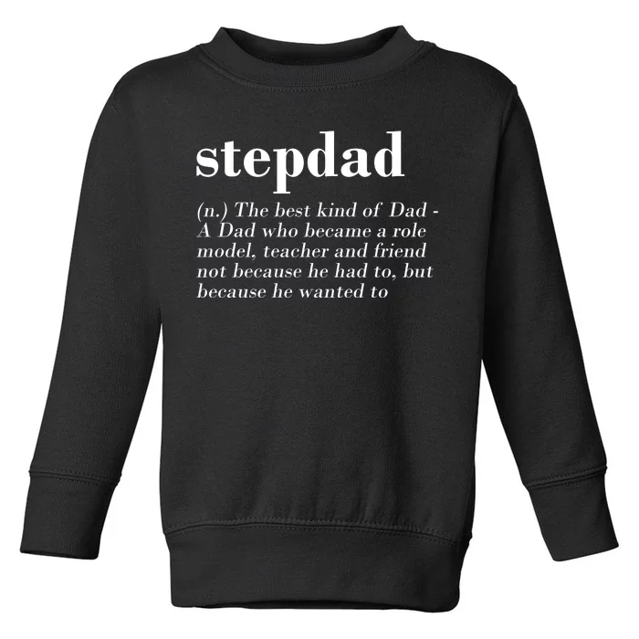 Stepdad Definition Toddler Sweatshirt