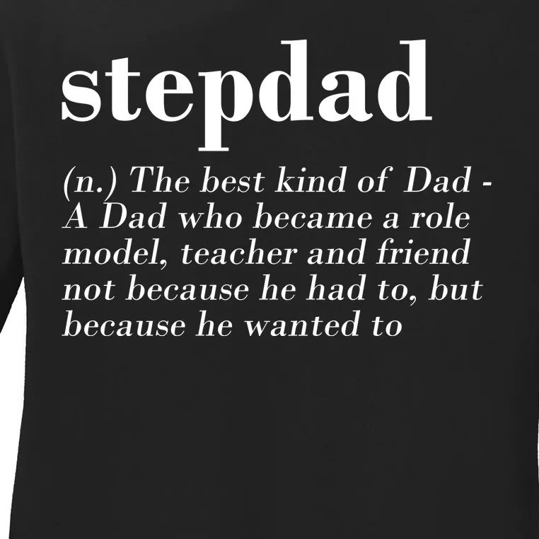 Stepdad Definition Ladies Long Sleeve Shirt