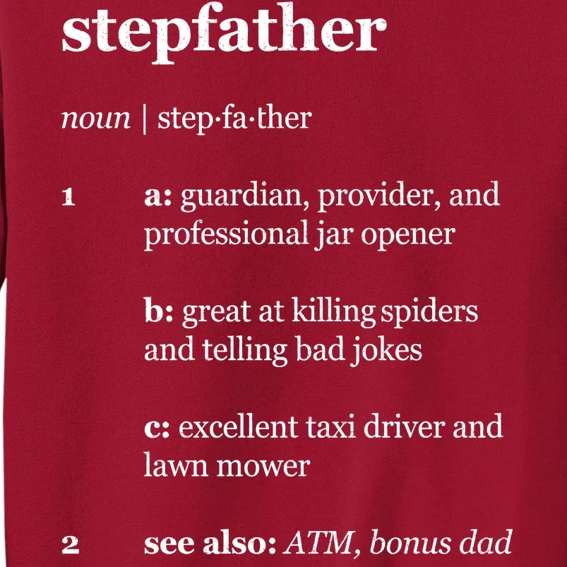 Stepfather Noun Definition Tall Sweatshirt