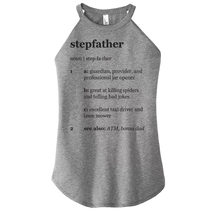 Stepfather Noun Definition Women’s Perfect Tri Rocker Tank