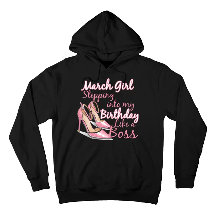 Stepping into March like a boss Hoodie