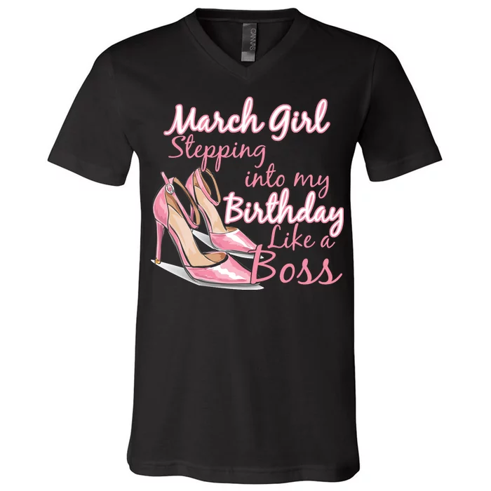 Stepping into March like a boss V-Neck T-Shirt