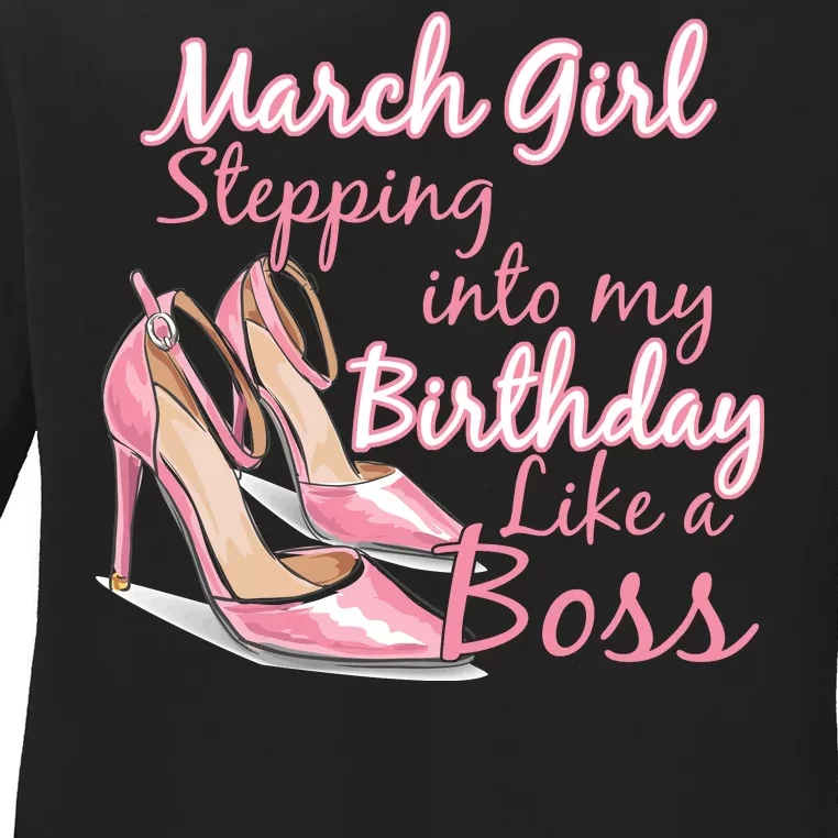 Stepping into March like a boss Ladies Long Sleeve Shirt