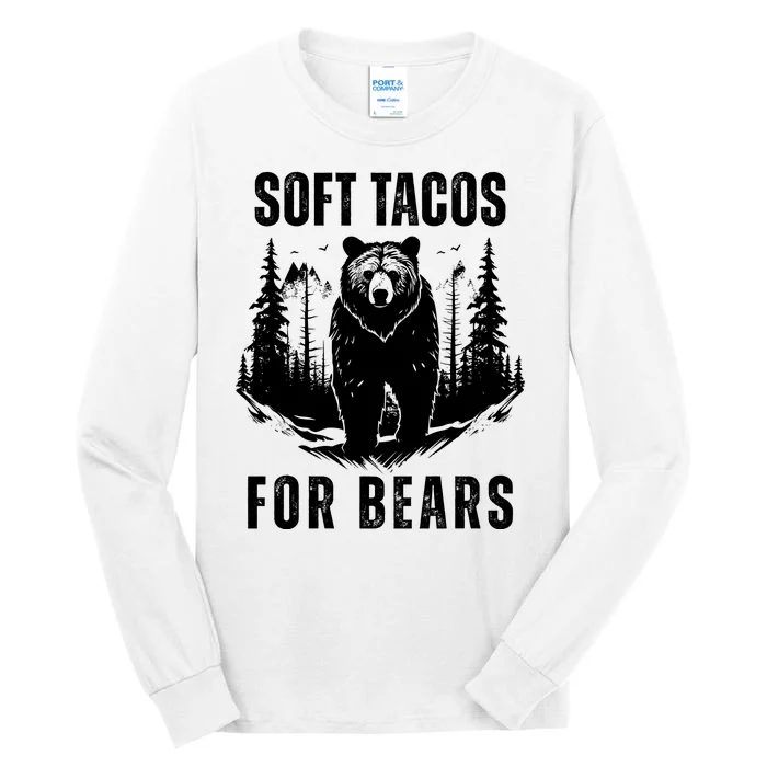 Soft Tacos For Bears Funny Camping Tall Long Sleeve T-Shirt