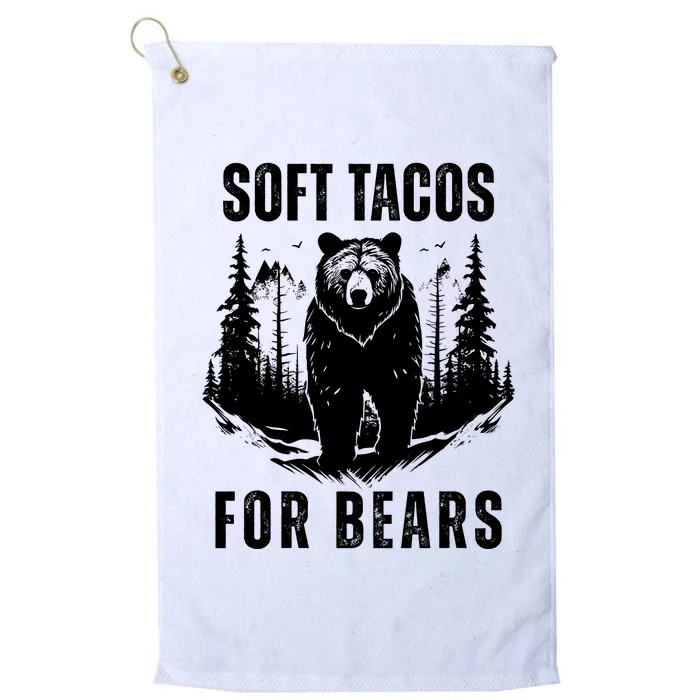 Soft Tacos For Bears Funny Camping Platinum Collection Golf Towel