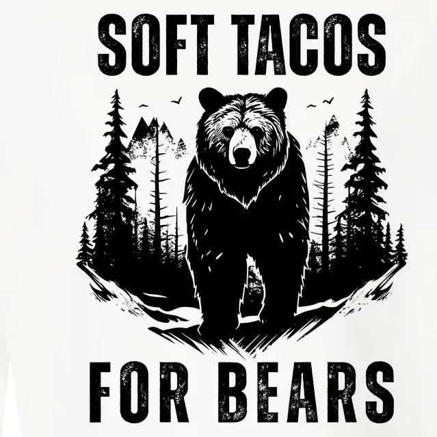 Soft Tacos For Bears Funny Camping Cropped Pullover Crew