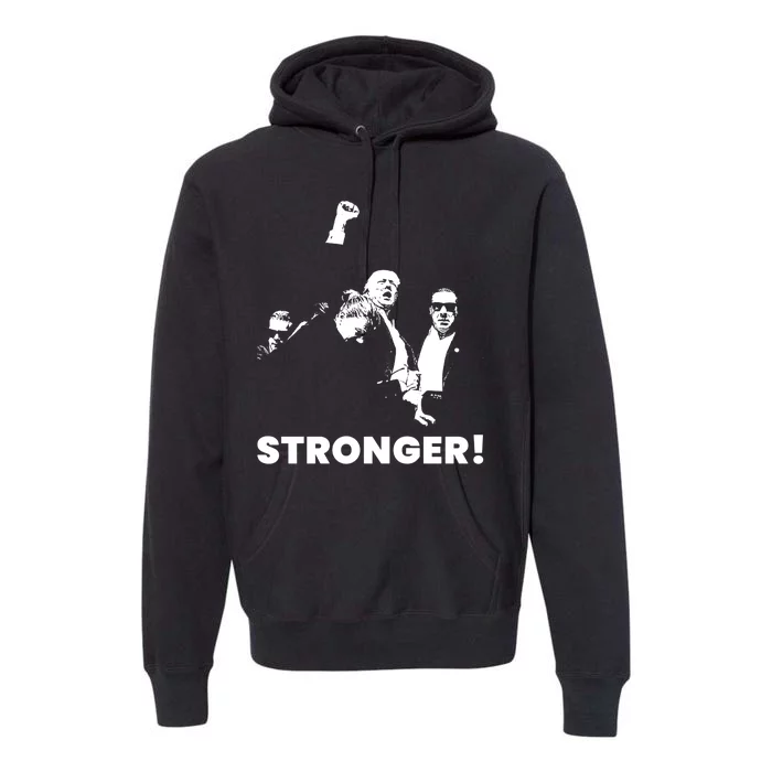 Stronger Trump Fight Support Premium Hoodie