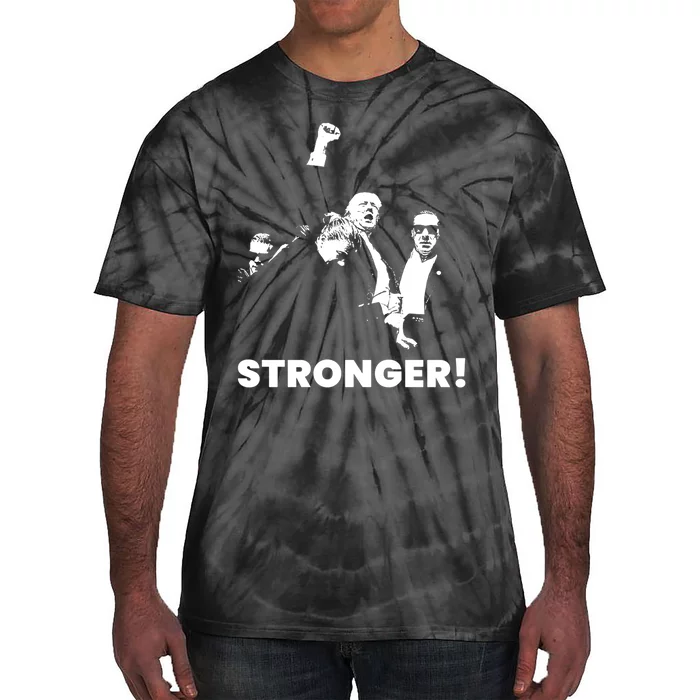 Stronger Trump Fight Support Tie-Dye T-Shirt