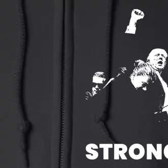 Stronger Trump Fight Support Full Zip Hoodie