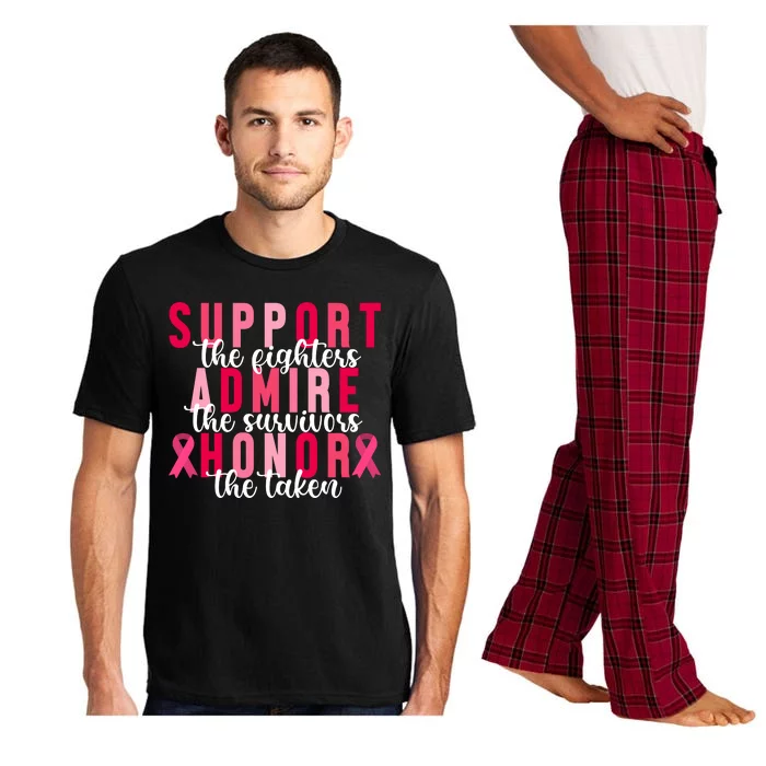 Support The Fighters Admire The Survivors Honor The Taken Breast Cancer Pajama Set