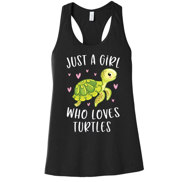 Sea Turtle For Girl Just A Girl Who Loves Turtles Women's Racerback Tank