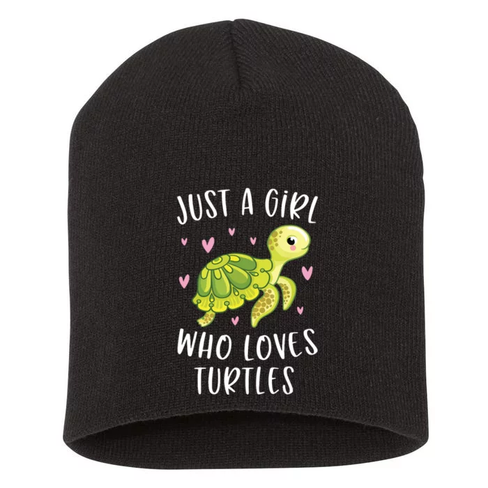 Sea Turtle For Girl Just A Girl Who Loves Turtles Short Acrylic Beanie