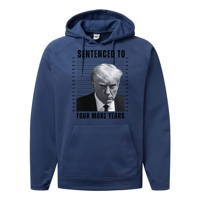 Sentenced To Four More Years Funny President Mugshot Performance Fleece Hoodie