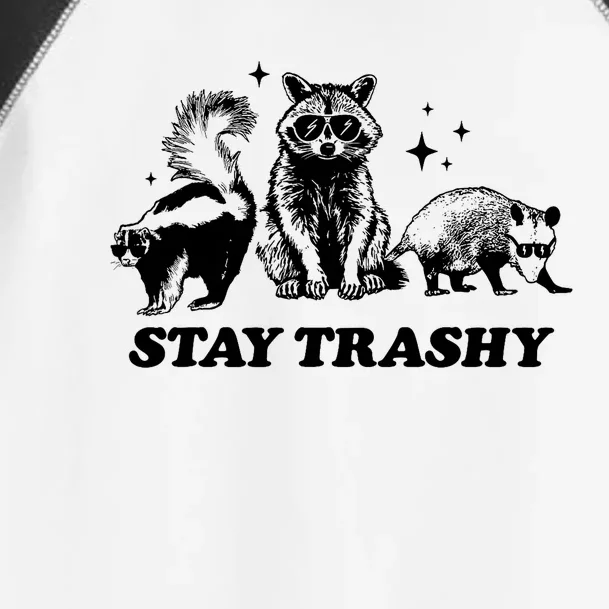 Stay Trashy Funny Raccoon Opossum Skunk Trash Panda Meme Toddler Fine Jersey T-Shirt