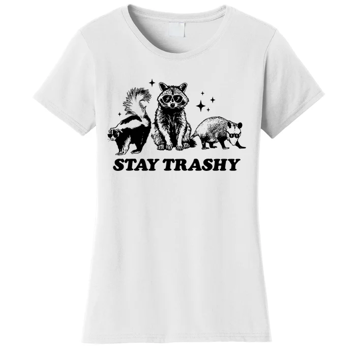 Stay Trashy Funny Raccoon Opossum Skunk Trash Panda Meme Women's T-Shirt