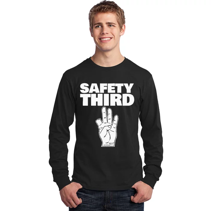 Safety Third funny missing finger Safety Third Long Sleeve Shirt