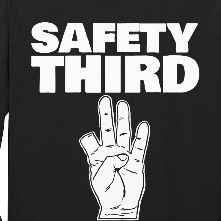 Safety Third funny missing finger Safety Third Long Sleeve Shirt