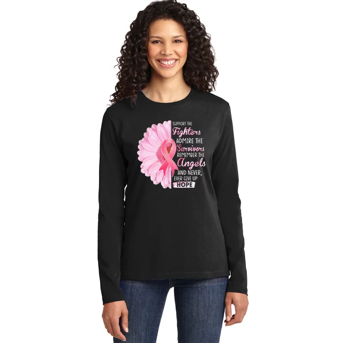 Support The Fighters Admire The Survivors Breast Cancer Ladies Long Sleeve Shirt