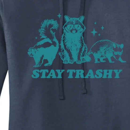 Stay Trashy Funny Raccoon Opossum Skunk Trash Panda Meme Women's Pullover Hoodie