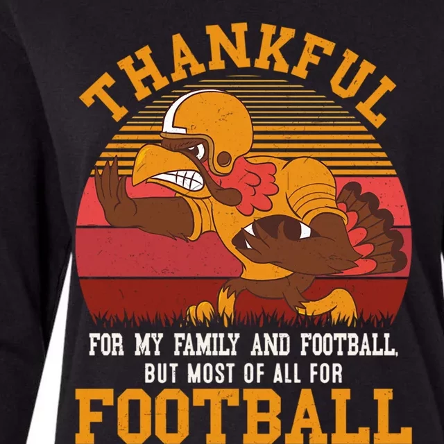 Sarcastic Thankful For My Family But Most For Football Gift Womens Cotton Relaxed Long Sleeve T-Shirt