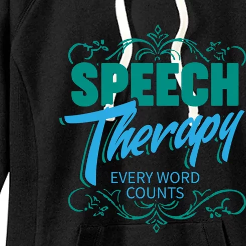 Speech Therapy Funny Gift For Speech Language Pathologist Gift Women's Fleece Hoodie