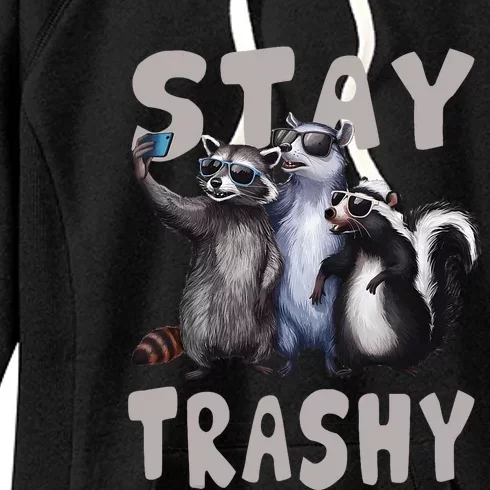 Stay Trashy Funny Raccoon Opossum Skunk Women's Fleece Hoodie