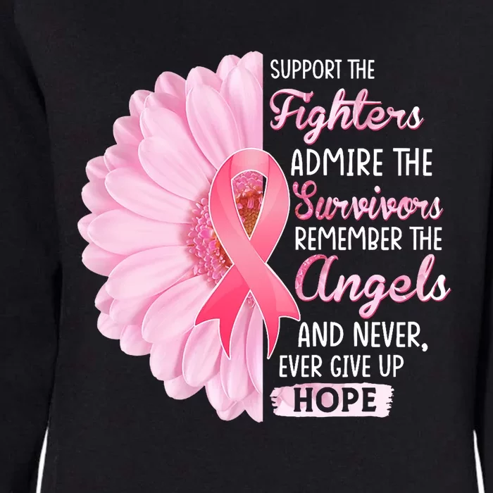 Support The Fighters Admire The Survivors Breast Cancer Womens California Wash Sweatshirt