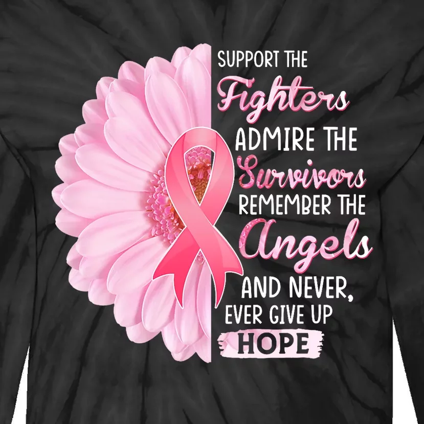 Support The Fighters Admire The Survivors Breast Cancer Tie-Dye Long Sleeve Shirt