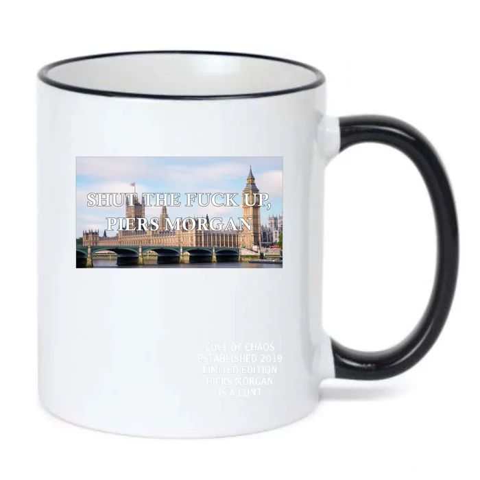 Shut The Fuck Up Piers Morgan Black Color Changing Mug