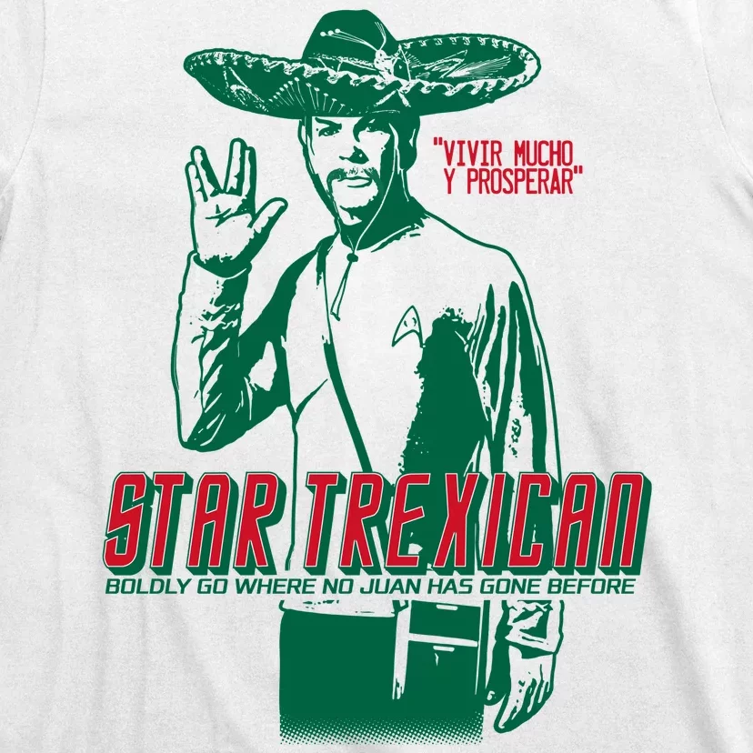 Star Trexican Funny Mexican Parody Prosperar T-Shirt